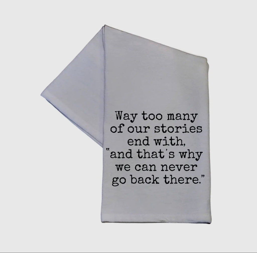 And That’s Why Tea Towel